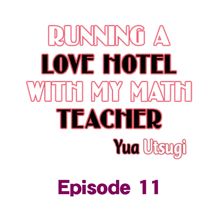 Running a Love Hotel with My Math Teacher - Chapter 11 Page 1