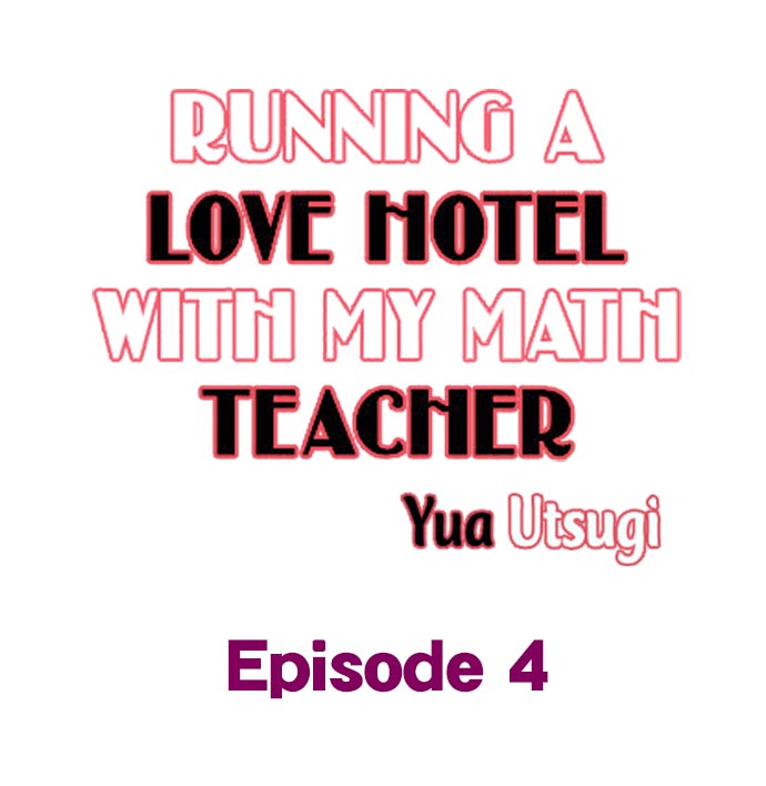 Running a Love Hotel with My Math Teacher - Chapter 4 Page 1