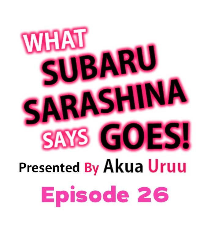 What Subaru Sarashina Says Goes! - Chapter 26 Page 1
