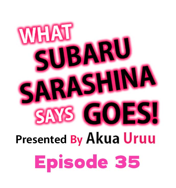 What Subaru Sarashina Says Goes! - Chapter 35 Page 1