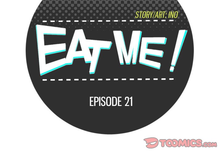 EAT ME! - Chapter 21 Page 4