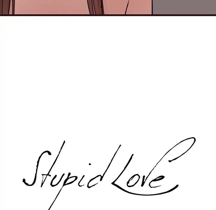 Stupid Love - Chapter 37 Page 10