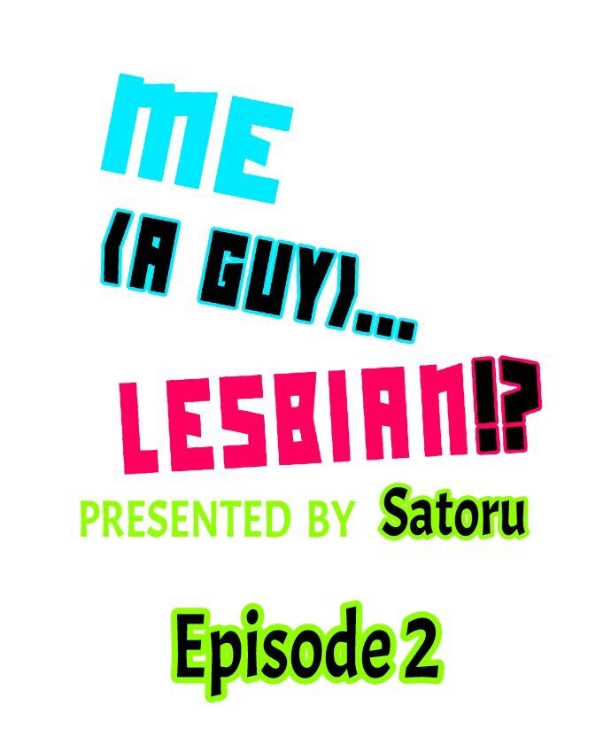 Me (a Guy)… Lesbian!? - Chapter 2 Page 1