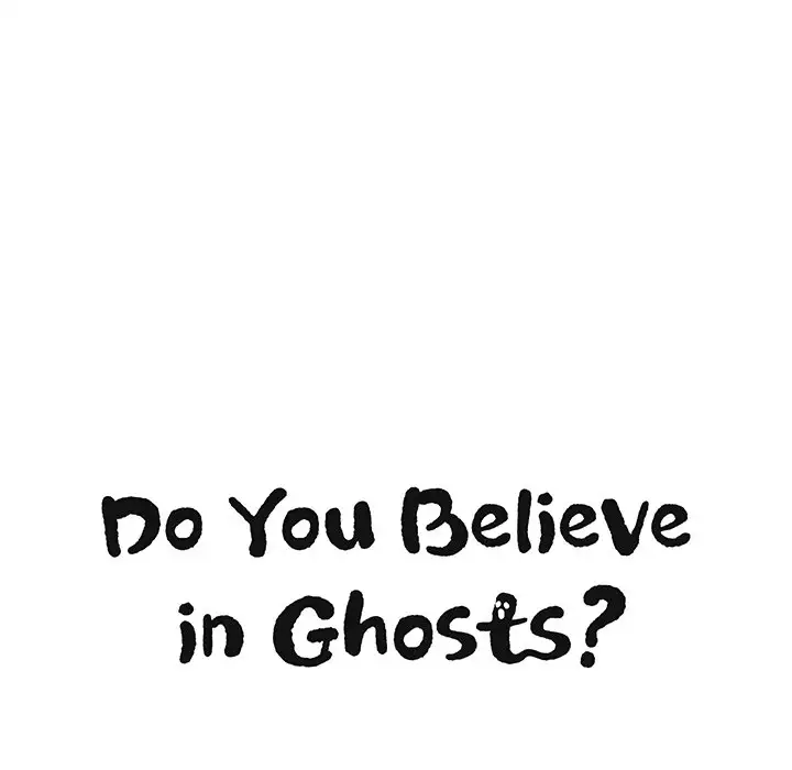 Do You Believe in Ghosts? - Chapter 14 Page 13