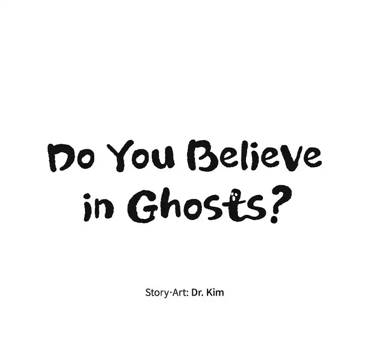Do You Believe in Ghosts? - Chapter 16 Page 5