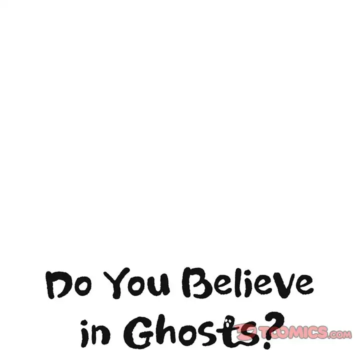 Do You Believe in Ghosts? - Chapter 21 Page 44