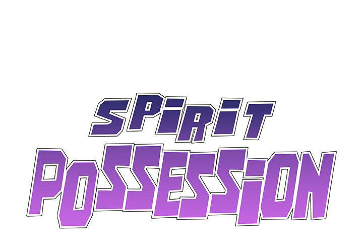 Spirit Possession - Chapter 24 Page 1