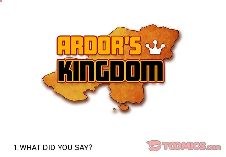 Ardor’s Kingdom - Chapter 18 Page 1