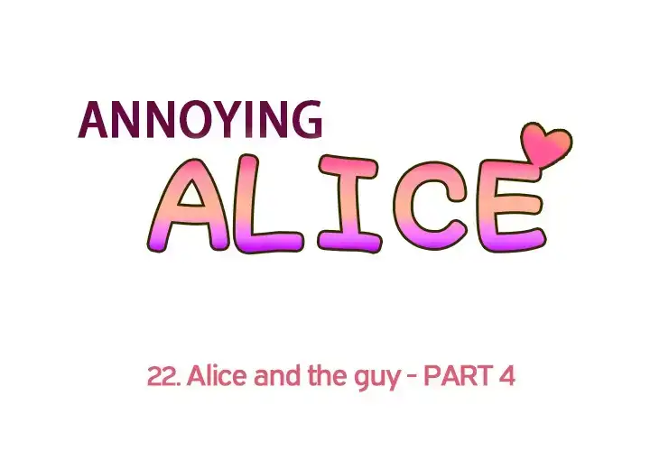 Annoying Alice - Chapter 22 Page 1