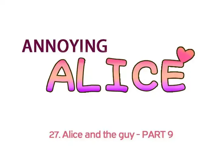 Annoying Alice - Chapter 27 Page 1