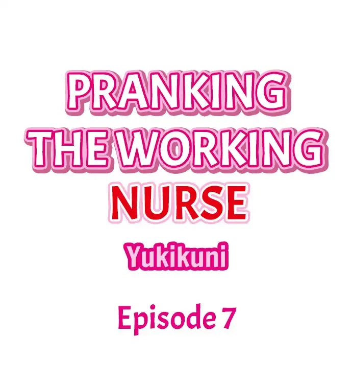 Pranking the Working Nurse - Chapter 7 Page 1