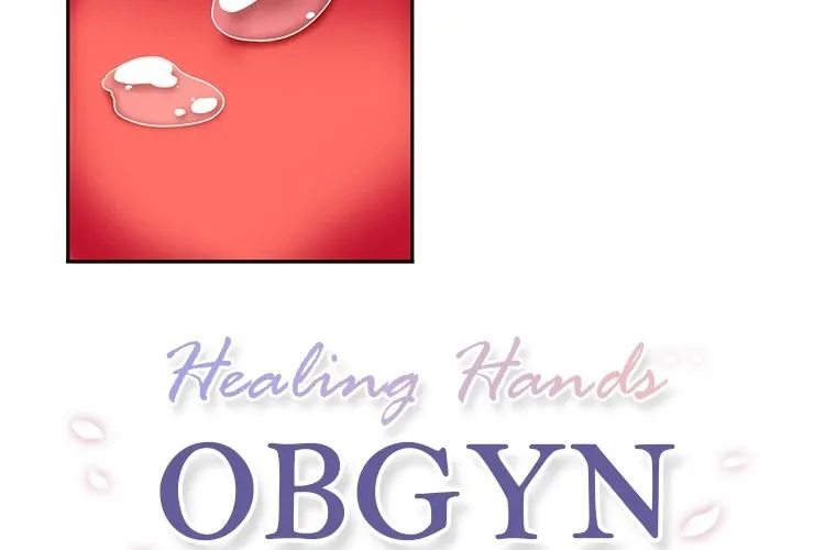 Healing Hands OBGYN - Chapter 10 Page 2