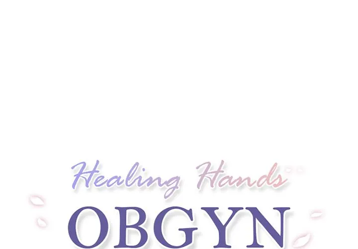 Healing Hands OBGYN - Chapter 38.1 Page 1