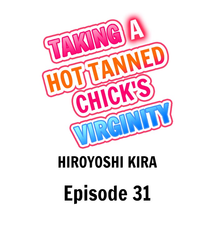 Taking a Hot Tanned Chick’s Virginity - Chapter 31 Page 1