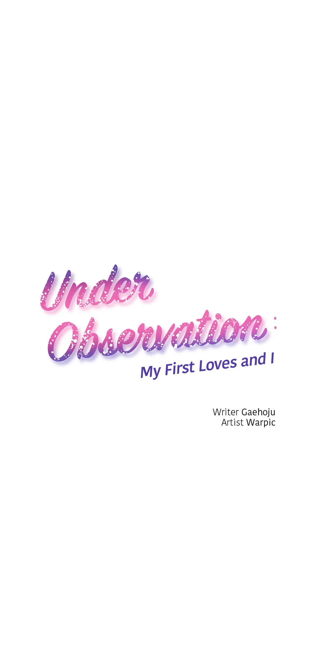 Under Observation: My First Loves and I - Chapter 44 Page 1