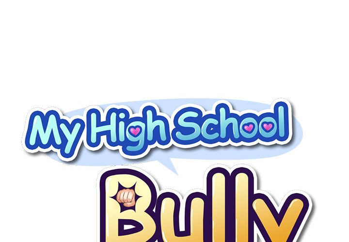 My High School Bully - Chapter 10 Page 1