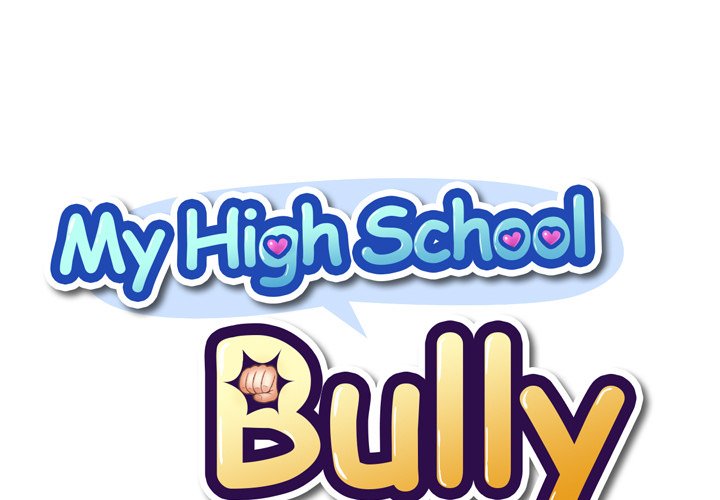 My High School Bully - Chapter 20 Page 1