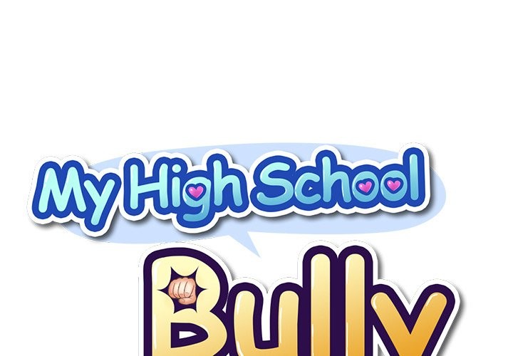 My High School Bully - Chapter 34 Page 1