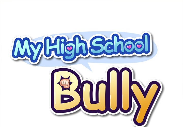 My High School Bully - Chapter 51 Page 1