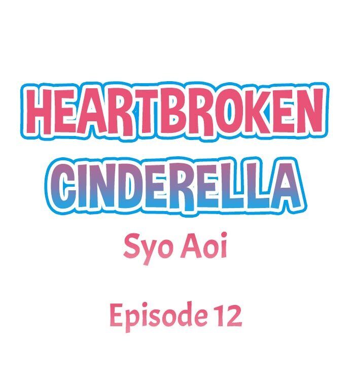 Heartbroken Cinderella - Chapter 12 Page 1