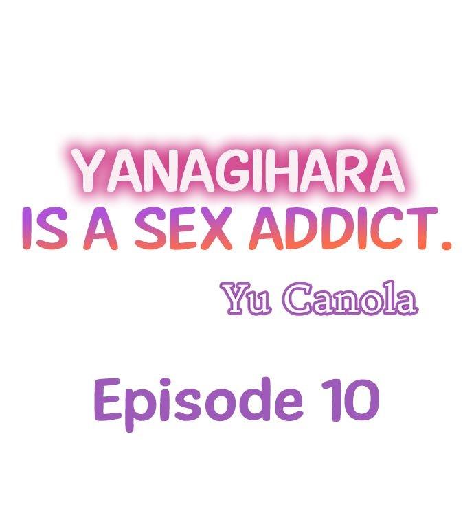 Yanagihara Is a Sex Addict. - Chapter 10 Page 1