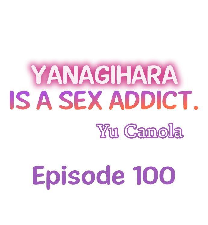 Yanagihara Is a Sex Addict. - Chapter 100 Page 1