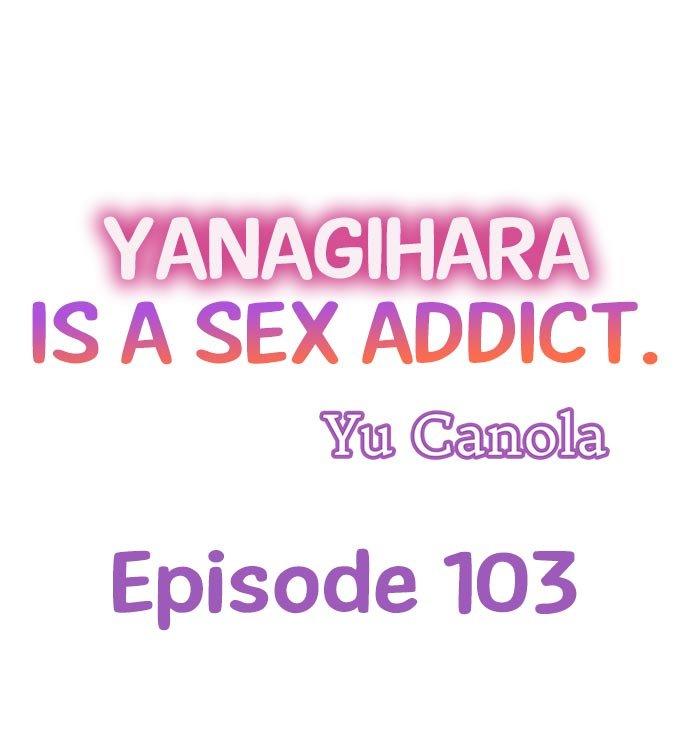 Yanagihara Is a Sex Addict. - Chapter 103 Page 1