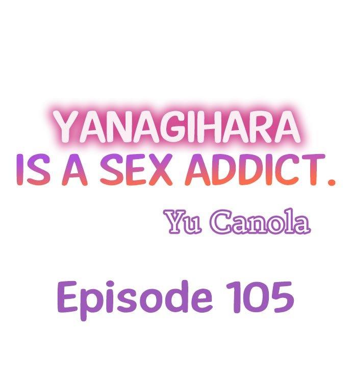 Yanagihara Is a Sex Addict. - Chapter 105 Page 1