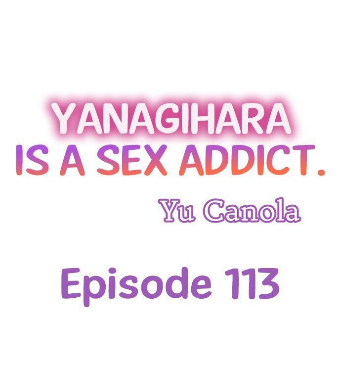 Yanagihara Is a Sex Addict. - Chapter 113 Page 1