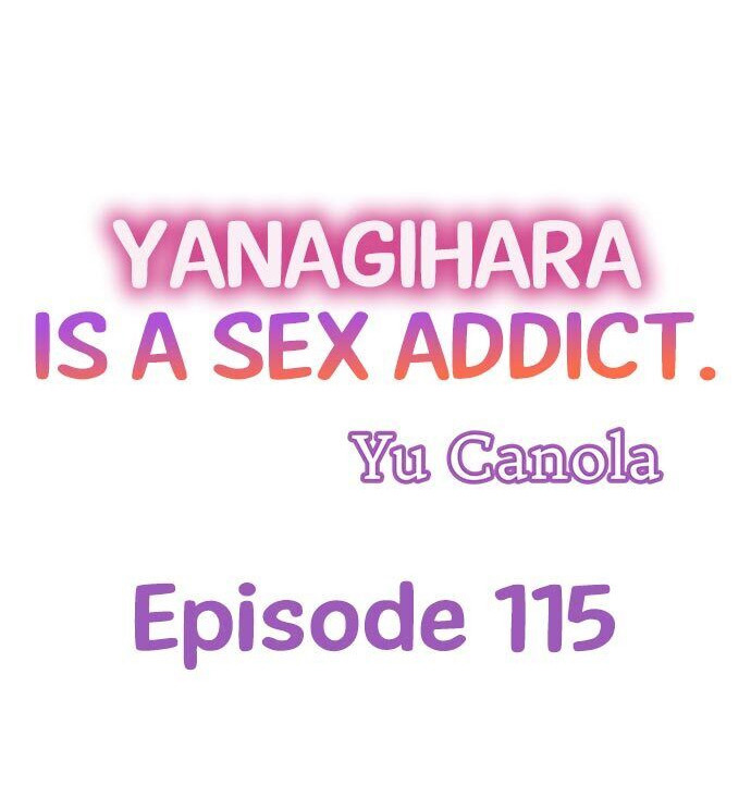Yanagihara Is a Sex Addict. - Chapter 115 Page 1