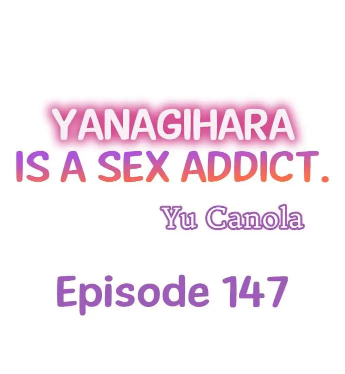 Yanagihara Is a Sex Addict. - Chapter 147 Page 1