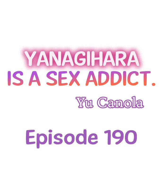 Yanagihara Is a Sex Addict. - Chapter 190 Page 1