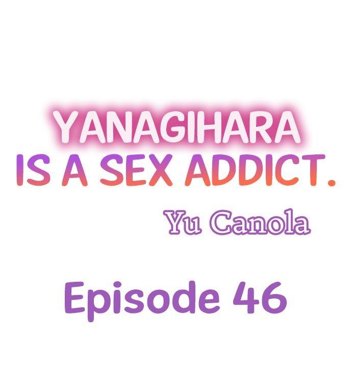 Yanagihara Is a Sex Addict. - Chapter 46 Page 1