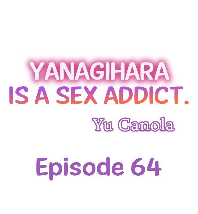 Yanagihara Is a Sex Addict. - Chapter 64 Page 1