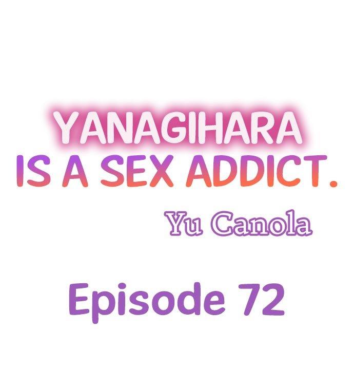 Yanagihara Is a Sex Addict. - Chapter 72 Page 1