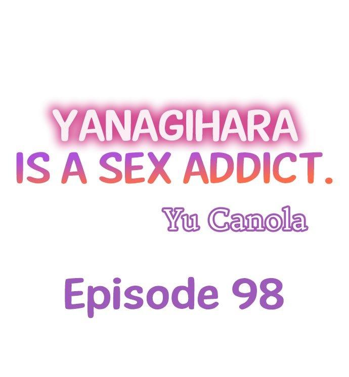 Yanagihara Is a Sex Addict. - Chapter 98 Page 1