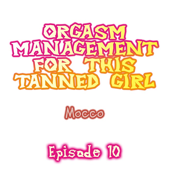 Orgasm Management for This Tanned Girl - Chapter 10 Page 1