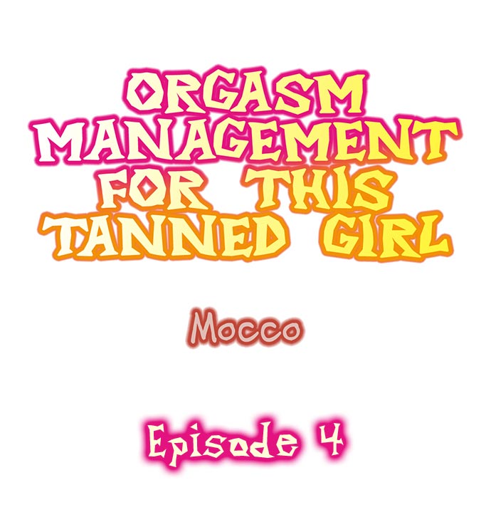 Orgasm Management for This Tanned Girl - Chapter 4 Page 1