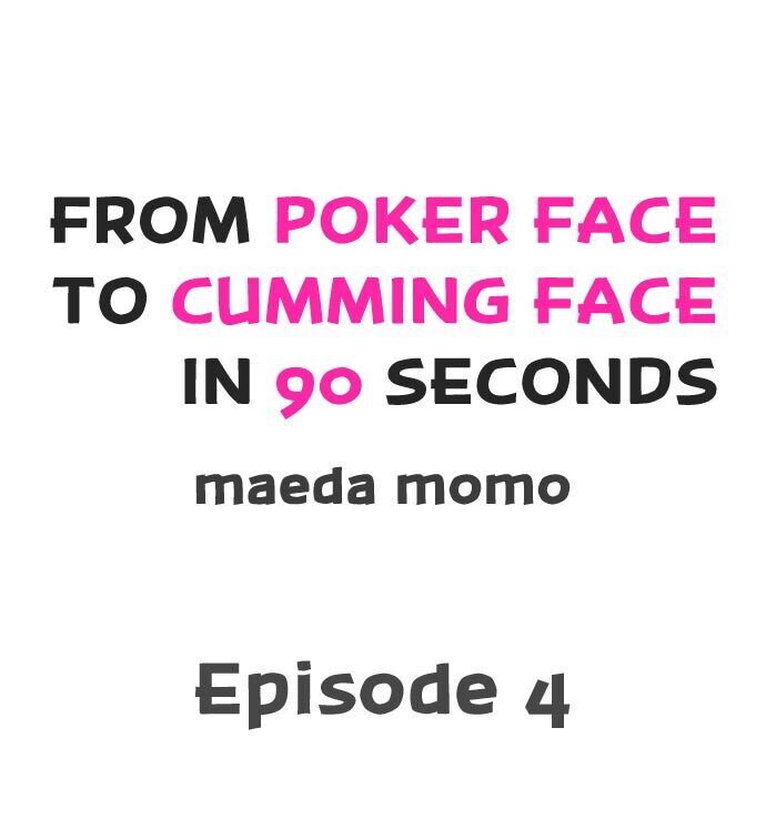 From Poker Face to Cumming Face in 90 Seconds - Chapter 4 Page 1